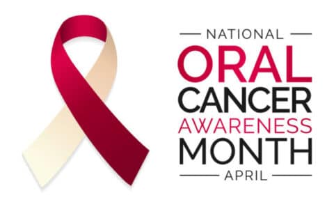 April is Oral Cancer Awareness Month – Time for a Dental Checkup!