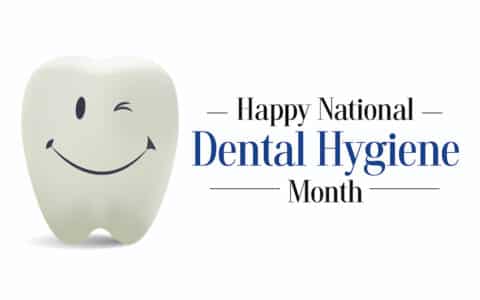 Celebrate National Dental Hygiene During the Month of October